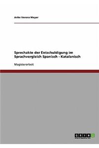 Sprechakte der Entschuldigung im Sprachvergleich Spanisch - Katalanisch