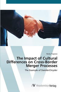Impact of Cultural Differences on Cross-Border Merger Processes
