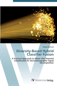 Diversity-Based Hybrid Classifier Fusion