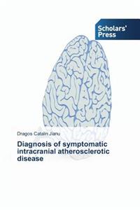 Diagnosis of symptomatic intracranial atherosclerotic disease