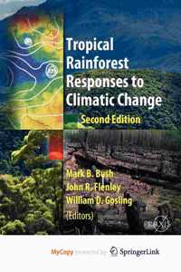 Tropical Rainforest Responses to Climatic Change