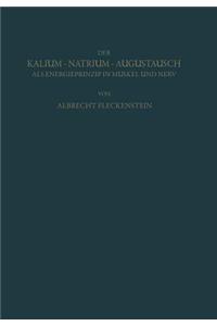 Der Kalium-Natrium-Austausch als Energieprinzip in Muskel und Nerv