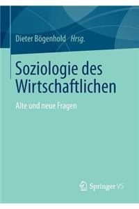 Soziologie Des Wirtschaftlichen