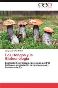 Hongos y La Biotecnologia