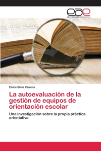 autoevaluación de la gestión de equipos de orientación escolar