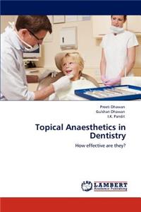 Topical Anaesthetics in Dentistry