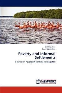 Poverty and Informal Settlements