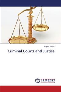 Criminal Courts and Justice