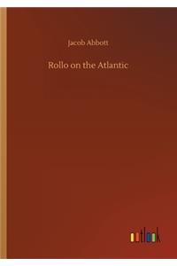 Rollo on the Atlantic