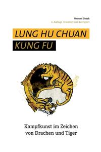 Lung Hu Chuan Kung Fu