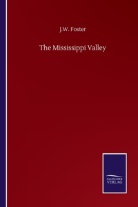 The Mississippi Valley