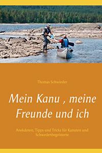 Mein Kanu, meine Freunde und ich