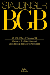 §§ 557-580a; Anh: Agg: (Mietrecht 2 - Miethöhe Und Beendigung Des Mietverhältnisses)