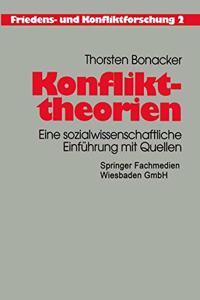 Konflikttheorien: Eine Sozialwissenschaftliche Einfuhrung Mit Quellen