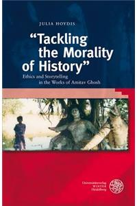 Tackling the Morality of History