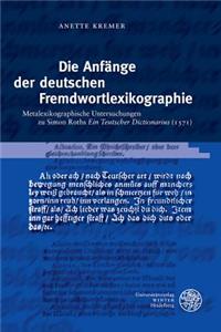Die Anfange Der Deutschen Fremdwortlexikographie