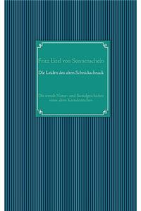 Die Leiden des alten Schnickschnack