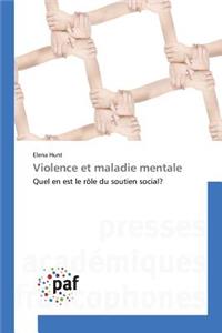 Violence Et Maladie Mentale