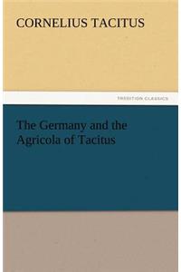 The Germany and the Agricola of Tacitus