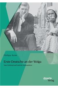 Erste Deutsche an der Wolga