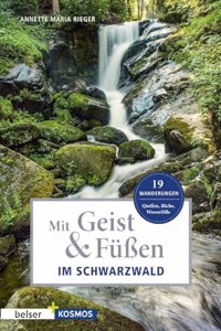 Mit Geist & FuÃŸen im Schwarzwald