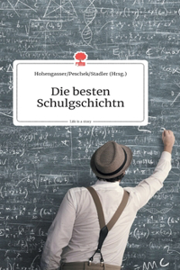 besten Schulgschichtn. Life is a Story - story.one