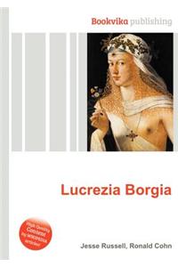 Lucrezia Borgia
