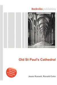 Old St Paul's Cathedral