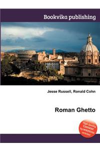 Roman Ghetto