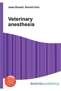 Veterinary Anesthesia