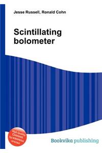 Scintillating Bolometer