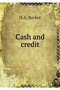 Cash and credit