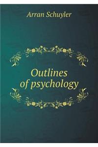 Outlines of Psychology