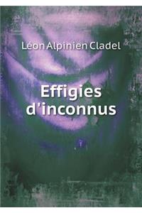 Effigies D'Inconnus