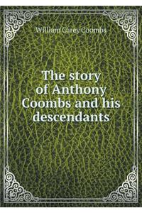 The Story of Anthony Coombs and His Descendants