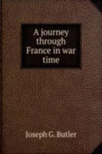 journey through France in war time