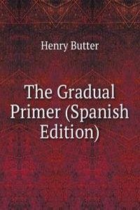 Gradual Primer (Spanish Edition)