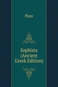 Sophista (Ancient Greek Edition)