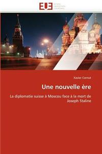 Une Nouvelle Ère