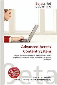 Advanced Access Content System