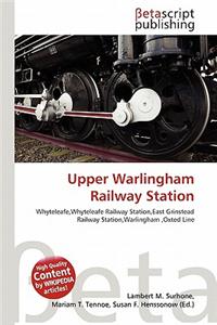 Upper Warlingham Railway Station