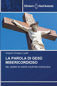 La Parola Di Gesù Misericordioso