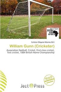 William Gunn (Cricketer)