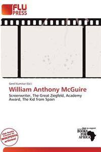 William Anthony McGuire