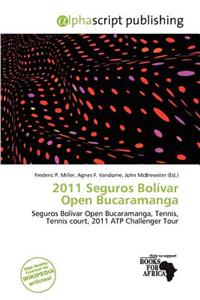 2011 Seguros Bol Var Open Bucaramanga