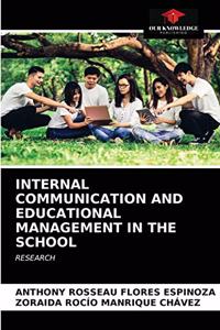 Internal Communication and Educational Management in the School