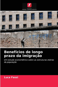 Benefícios de longo prazo da imigração