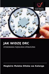 Jak WidzĘ Drc