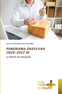 Panorama Dasylvah 2020-2022 III