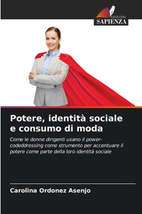 Potere, identità sociale e consumo di moda
